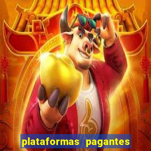 plataformas pagantes fortune tiger